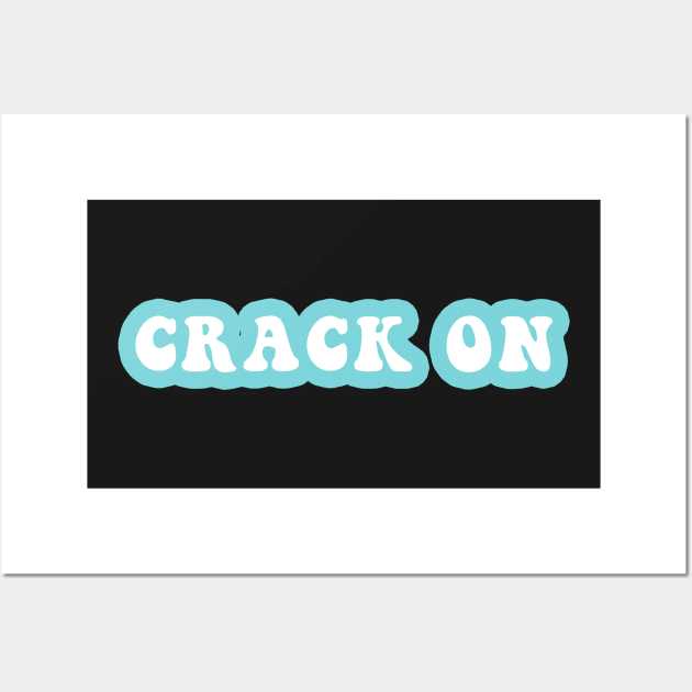 Crack On Wall Art by CityNoir